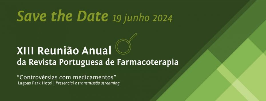 XIII Reunião Anual da Revista Portuguesa de Farmacoterapia